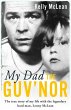 My Dad, The Guv'nor - The True Story of... - Bild 1