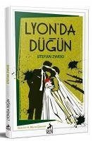 Lyonda Dügün - Zweig, Stefan