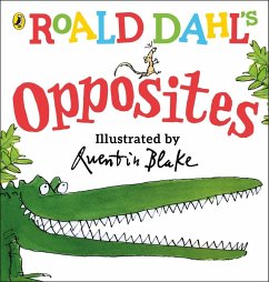 Roald Dahl's Opposites - Dahl, Roald