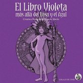 El libro violeta. Más allá del rosa y el azul El libro violeta. Más allá del rosa y el azul