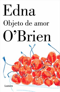 Objeto de amor - O'Brien, Edna; López Muñoz, Regina