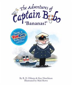 The Adventures of Captain Bobo - Dikstra, R. D.; Hutchison, Kay