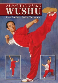 Mastering Wushu - Bangjun, Jiang; Alpanseque, Emilio