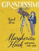 Margherita Hack, esploratrice delle stelle Margherita Hack, esploratrice delle stelle