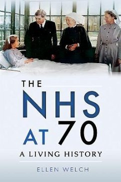 The NHS at 70 - Welch, Ellen