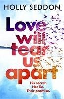 Love Will Tear Us Apart - Seddon, Holly