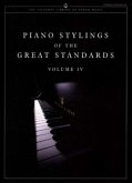 Piano Stylings of The Great Standards Volume IV Piano Stylings of The Great Standards Volume IV