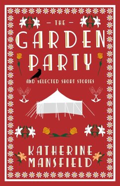 The Garden Party and Collected Short Stories - Mansfield, Katherine