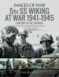 5th SS Wiking at War 1941-1945 - Bild 1