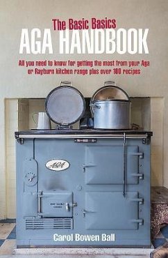 The Basic Basics Aga Handbook - Bowen Ball, Carol