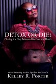 Detox or DIEt
