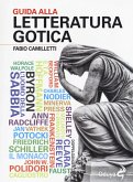 Guida alla letteratura gotica Guida alla letteratura gotica