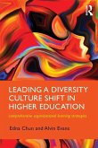 Leading a Diversity Culture Shift in Higher Education