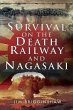 Survival on the Death Railway and... - Bild 1