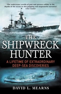 The Shipwreck Hunter - Mearns, David L.