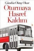 Oturmaya Hasret Kaldim - Oktay Okur, Gündüz