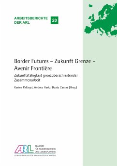 Border Futures - Zukunft Grenze - Avenir Frontière - Caesar, Beate
