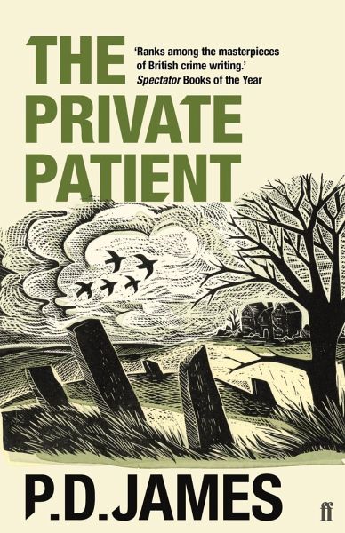 The Private Patient Von P D James P D James Englisches Buch Bucher De