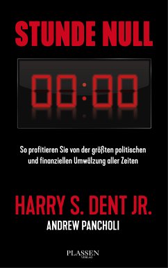 Stunde Null (eBook, ePUB) - Dent, Harry S.