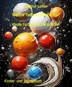 Welche Farben stehen mir? (eBook, ePUB) - Sener, Sabine