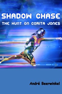 Shadow Chase: The Hunt on Corita Jones (eBook, ePUB) - Beerwinkel, Andre