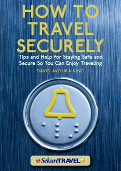 How to Travel Securely (eBook, ePUB) - King, David Avoura