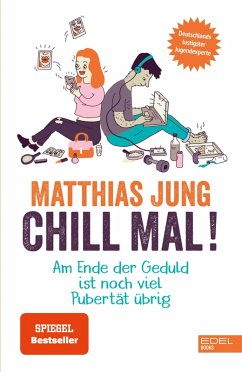 Chill mal! (eBook, ePUB) - Jung, Matthias; Wolff, Steffi von
