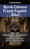 Norsk Cebuano Fransk Engelsk Bibel (eBook, ePUB)