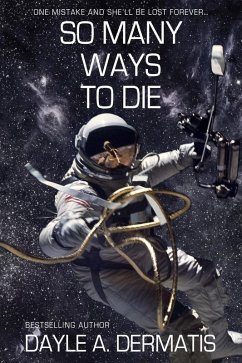 So Many Ways to Die (eBook, ePUB) - Dermatis, Dayle A.