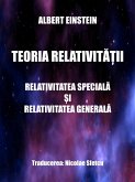 Teoria relativita¿ii - Relativitatea speciala ¿i relativitatea generala (eBook, ePUB) Teoria relativita¿ii - Relativitatea speciala ¿i relativitatea generala (eBook, ePUB)