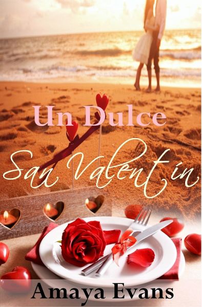 Un Dulce San Valentín (eBook, ePUB) Un Dulce San Valentín (eBook, ePUB)