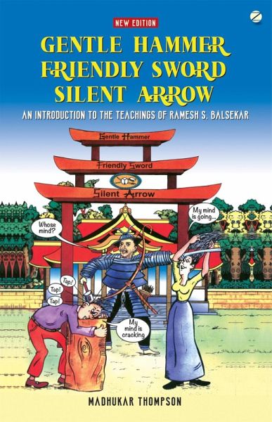Gentle Hammer, Friendly Sword, Silent Arrow (eBook, ePUB)