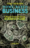 Start Your Own HOME-BASED BUSINESS (eBook, ePUB)