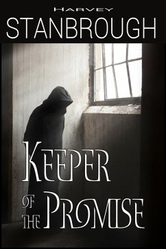 Keeper of the Promise (eBook, ePUB) - Stanbrough, Harvey