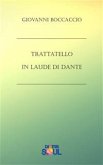 Trattatello in laude di Dante (eBook, ePUB)