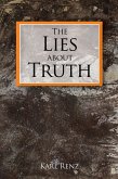 The Lies about Truth (eBook, ePUB) The Lies about Truth (eBook, ePUB)