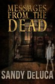 Messages from the Dead (eBook, ePUB) Messages from the Dead (eBook, ePUB)