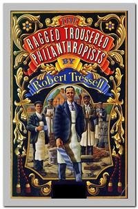 The Ragged Trousered Philanthropists (eBook, ePUB) - Tressell, Robert