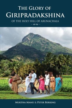 Cover The Glory Of Giripradakshina Of The Holy Hill Of Arunachala (eBook, ePUB)