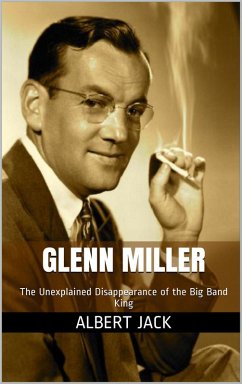 Glenn Miller (eBook, ePUB) - Jack, Albert