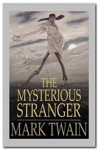 The Mysterious Stranger (eBook, ePUB) - twain, Mark