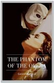 The Phantom of the Opera (eBook, ePUB)