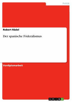 Der spanische Föderalismus (eBook, ePUB)