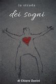 La Strada dei Sogni (eBook, ePUB)