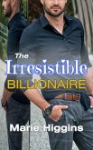 The Irresistible Billionaire (The Tycoons, #2) (eBook, ePUB)
