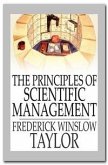 The Principles of Scientific Management (eBook, ePUB)
