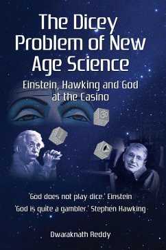 The Dicey Problem of New Age Science (eBook, ePUB) - Reddy, Dwaraknath