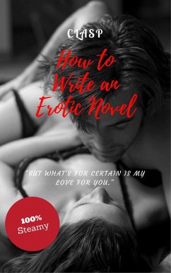 How to Write an Erotic Novel (eBook, ePUB) - cLasP