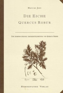 Die Eiche, Quercus Robur - Jost, Marcus