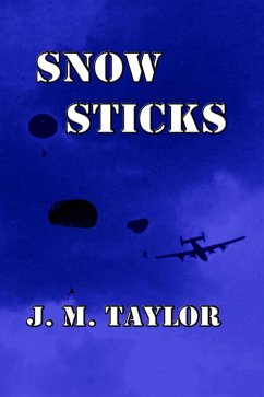 Snow Sticks (The STICKS Trilogy, #3) (eBook, ePUB) - Taylor, J. M.